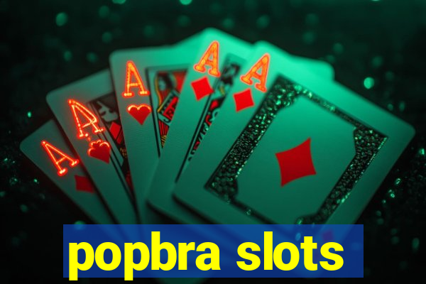 popbra slots